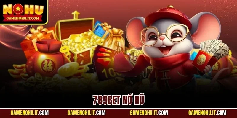 789bet nổ hũ